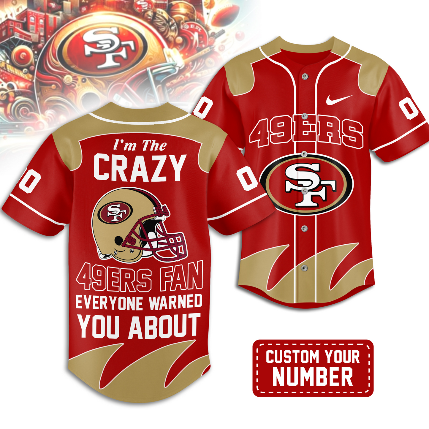 Premium SF x NFL Crazy Football Fan Personalized Jersey DATND TANTD